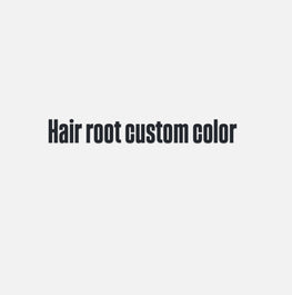 Hair Root Custom Color